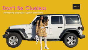 Don't Be Clueless| Silky Saks Commercial