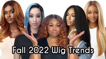 GET ON TREND| Fall 2022 Wig Trends