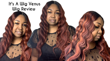 It's A Wig Venus Wig Review