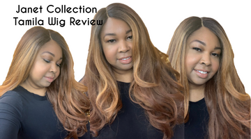 Janet Collection Tamila Wig Review