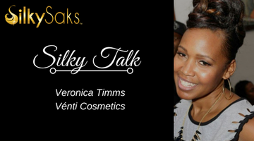 Silky Talk with Veronica Timms of Vénti Cosmetics