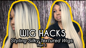 WIG HACKS: Styling Silky Textured Wigs