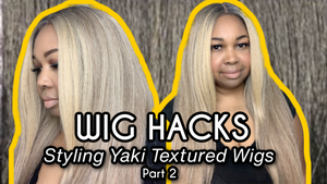 WIG HACKS| Styling Yaki Textured Wigs