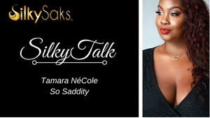 Silky Talk with Tamara NéCole