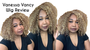 Vanessa Vancy Wig Review